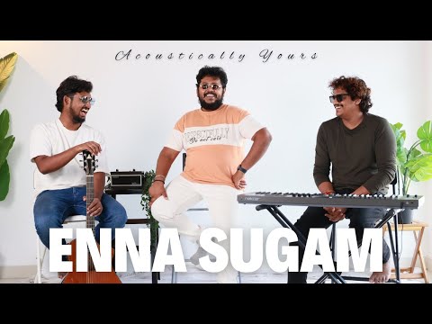 Enna Sugam | G.V.Prakash | Idli Kadai | Acoustically Yours | Saisharan & Friends