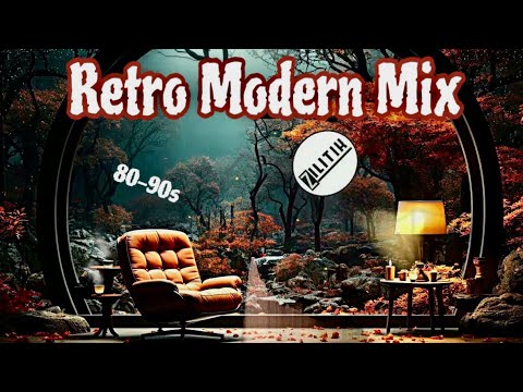 ZILITIK Chill Retro Modern Mix
