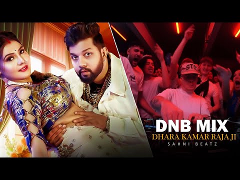 DHARA TANI KAMAR RAJA JI ( DNB MIX ) SAHNI BEATZ | NEW MIX 2026 | 4K VIDEO