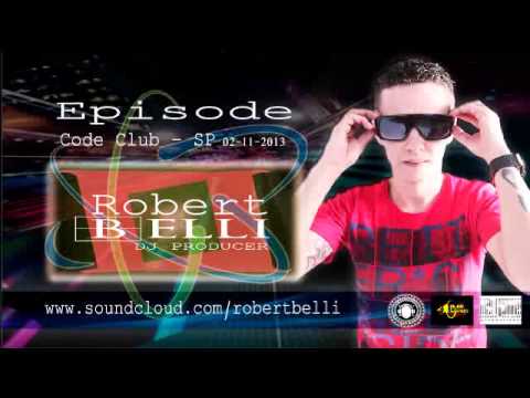 Robert Belli - SETMIX - CODE CLUB - 02-11-2013 - PART 1 - Gravado no celular