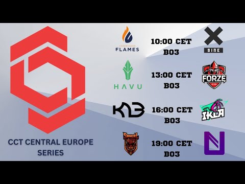 LIVE: CPH FLAMES vs 9INE | HAVU vs FORZE | K23 vs IKLA | SANGAL vs  UNGENTIUM | CCT CENTRAL EU