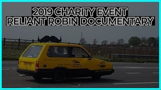 Reliant Robin Charity Event Documentary