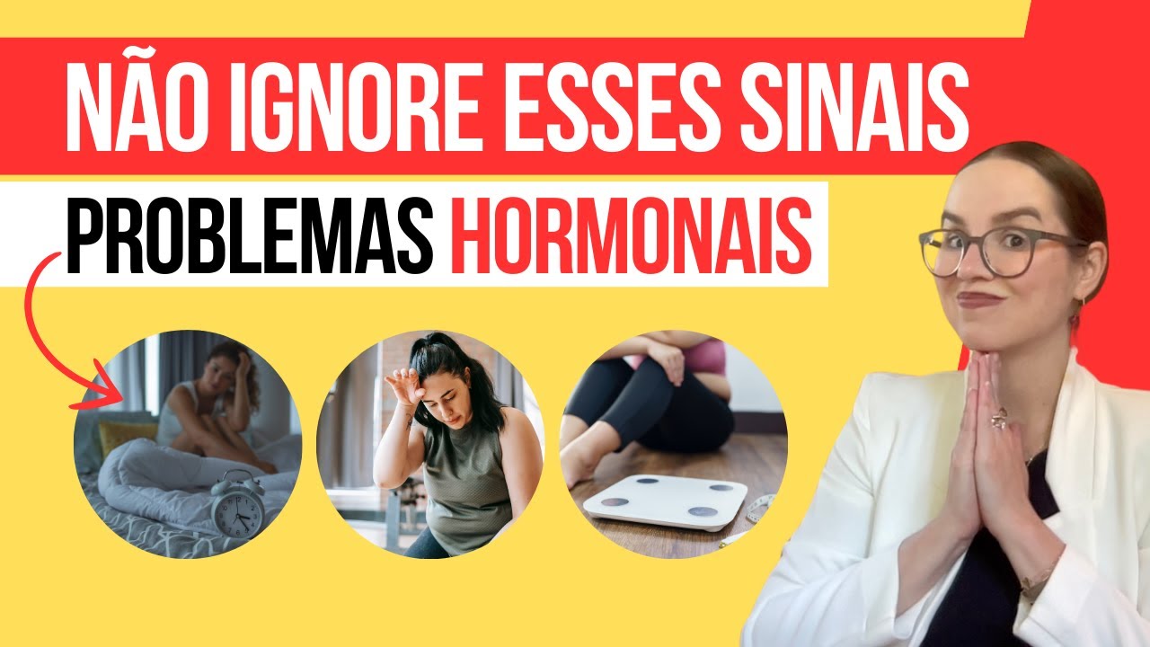 10 Principais sinais de PROBLEMAS HORMONAIS e Como equilibrar naturalmente