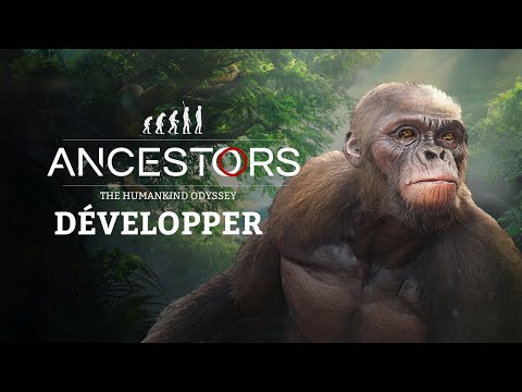 Ancestors: The Humankind Odyssey - 101 Trailer EP2: Expand - FranÃ§ais