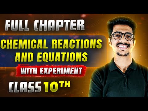 Chemical Reactions And Equations FULL CHAPTER | Class 10th Science | Chapter 1 | Udaan
