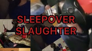 Sleepover Slaughter