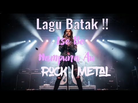 Ise Be Nampuna Au | Cover Rock | Metal