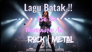 Download lagu Ise Be Nampuna Au | Cover Rock | Metal mp3 Download lagu Ise Be Nampuna Au | Cover Rock | Metal mp3