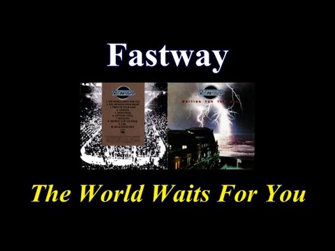 Fastway - The World waits For You - Lyrics - Tradução pt-BR