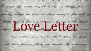 Love Letter | Intro