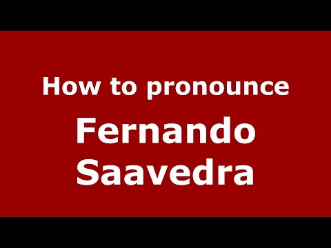 How to pronounce Fernando Saavedra (Spanish/Argentina) - PronounceNames.com