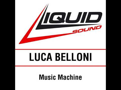 Luca Belloni - Music Machine