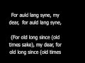 Auld Lang Syne (With Lyrics and English.