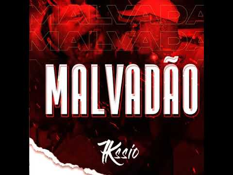 malvadão 7kssio