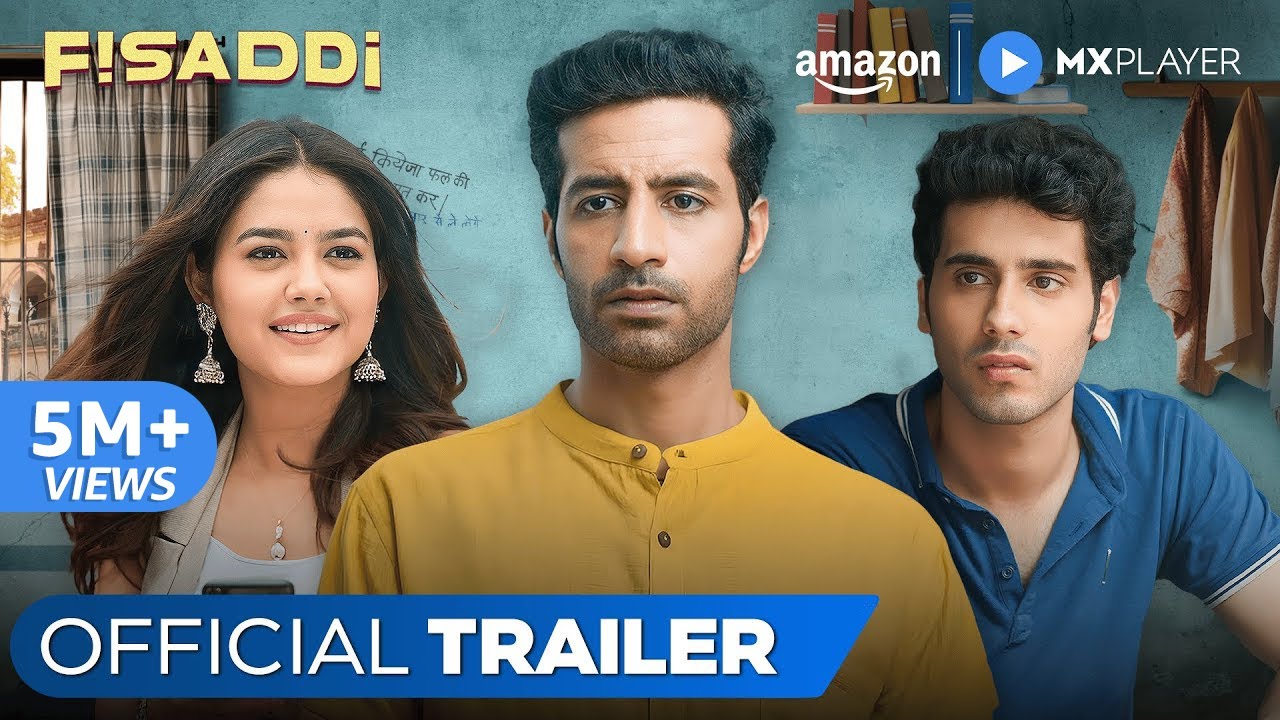 Fisaddi - Official Trailer | Bhuvan Arora, Priyal Mahajan, Poojan Chhabra | Amazon MX Player