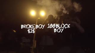 Neva Lackin - BrokeBoy818 X 100BlockBoy