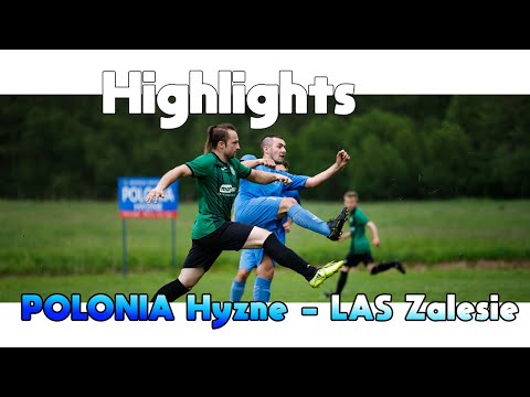Highlights: POLONIA Hyżne - LAS Zalesie 2:0