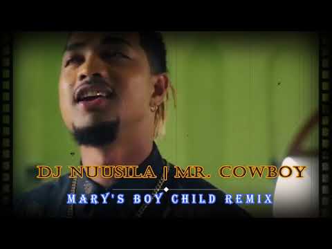 Mary's Boy Child Sam Chookoon/MR  Cowboy Ft.  Dj Nuusila