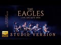 Eagles - Hotel California 1994 MTV Live ( Studio Version )  ( Hi-Res Audio )
