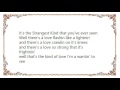 BoDeans - The Strangest Kind Lyrics