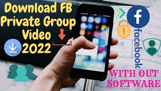 How to download Facebook private group video on pc or mobile |2022|