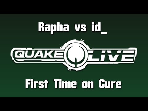 rapha vs id_ - First Time on Cure (Quake Live Shoutcast)