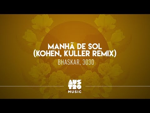 Video thumbnail for Manhã de Sol (Kohen, Kuller Remix)