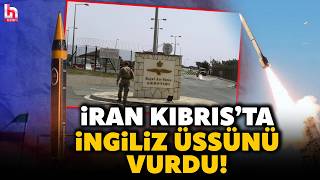 ORTA DOĞU'DAKİ SAVAŞTA ŞOK GELİŞME! İran, Güney Kıbrıs'taki İngiliz üssüne füzeleri ateşledi!