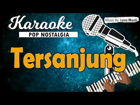 Karaoke TERSANJUNG - Loela Drakel