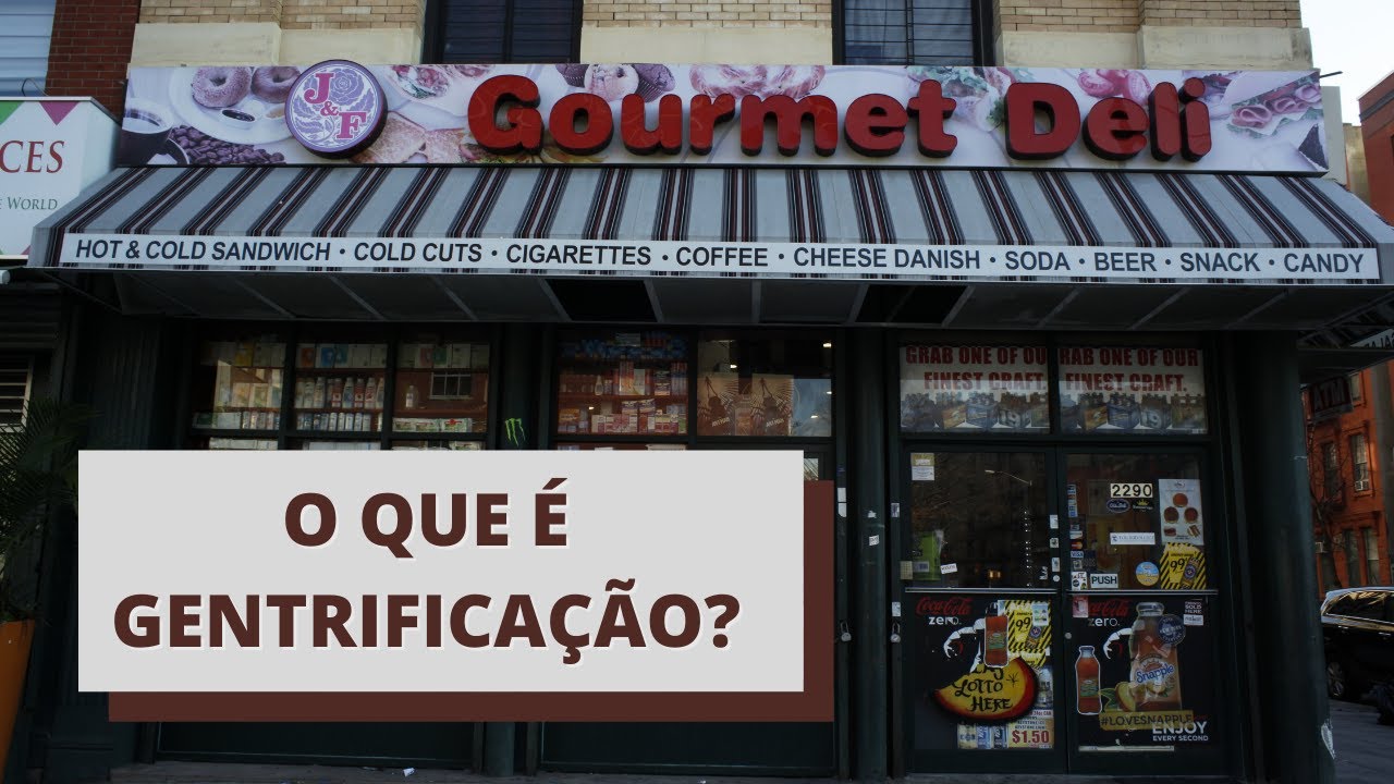 O que é Gentrificação?