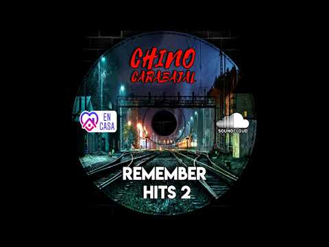 Chino Carabajal - Remember Hits 2