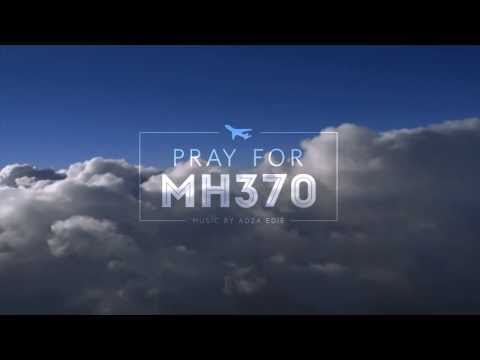 Pray For MH370 - Soundtrack by Adza Edie