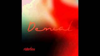 Riderless - Denial