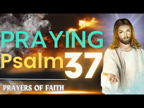 𝗣𝗥𝗔𝗬𝗘𝗥 𝗢𝗙 𝗣𝗦𝗔𝗟𝗠 𝟯𝟳 - 𝗧𝗮𝗸𝗲 𝗱𝗲𝗹𝗶𝗴𝗵𝘁 𝗶𝗻 𝘁𝗵𝗲 𝗟𝗼𝗿𝗱, 𝗮𝗻𝗱 𝗛𝗲 𝘄𝗶𝗹𝗹 𝗴𝗶𝘃𝗲 𝘆𝗼𝘂 𝘁𝗵𝗲 𝗱𝗲𝘀𝗶𝗿𝗲𝘀 𝗼𝗳 𝘆𝗼𝘂𝗿 𝗵𝗲𝗮𝗿𝘁