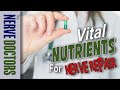 Vital Nutrients for Nerve Repair  & Neuropathy Treatment - The Nerve Doctors
