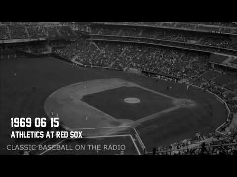 1969 06 15 Athletics at Red Sox Vintage Baseball Radio