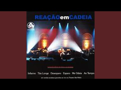 Desespero - Reação em Cadeia