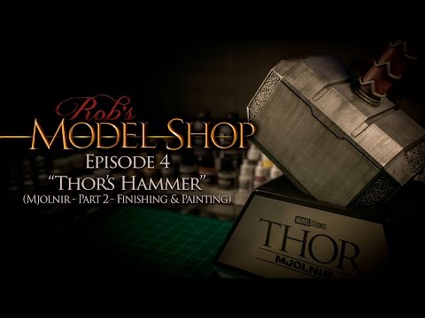 Rob's Model Shop - Episode 4 - "Thor's Hammer (Mjolnir)" - Part 2 - Finishing & Painting
