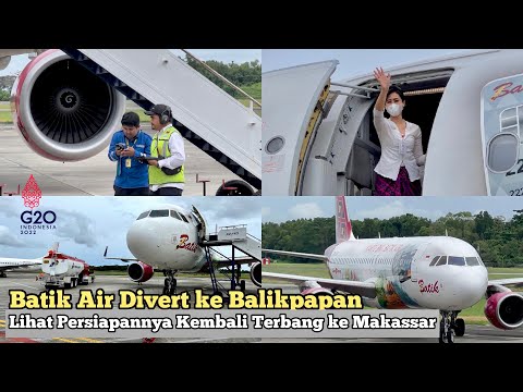 BATIK AIR DIVERT KE BALIKPAPAN | LIHAT PERSIAPANNYA TERBANG MENUJU MAKASSAR