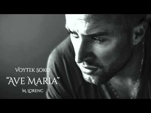 Voytek Soko - "Ave Maria" M.Lorenc