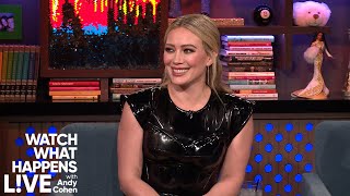 Hilary Duff Says Which of Her Y2K Looks Were “So Yesterday” | WWHL