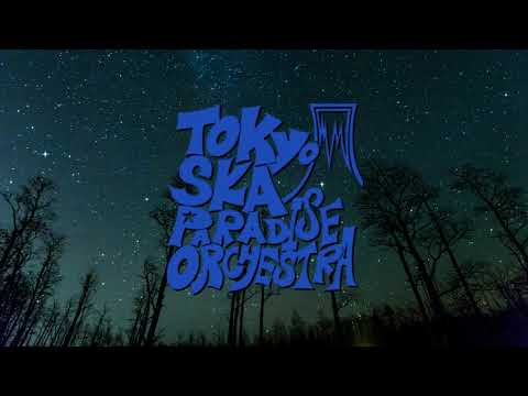 Tokyo Ska Paradise Orchestra - I Want To Be A Star Which Twinkles Only For You [English-Español]
