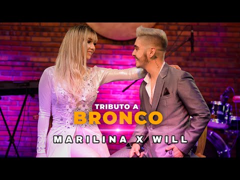 Marilina Bogado x Will Fretes - Tributo a Bronco