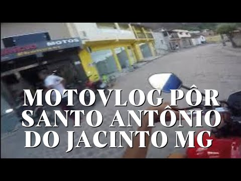 Motovlog apresentando santo Antônio do Jacinto Mg mostrando um pouco dos bairros 