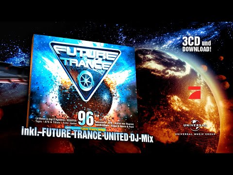 Future Trance 96 (OUT NOW Trailer)
