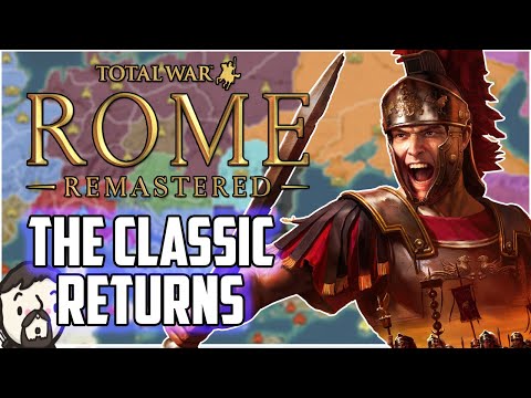 Total War Rome Remastered Gameplay The Best Strategy Game Ever IS BACK