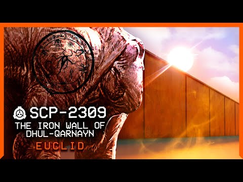 SCP-2309 │ The Iron Wall of Dhul-Qarnayn │ Euclid │ Indestructible SCP