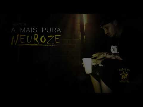 Mc Amarelo - A mais pura neuroze