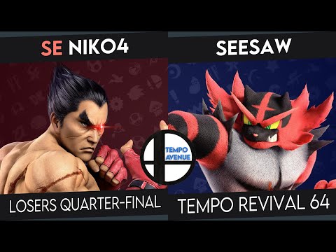 Tempo Revival 64 - SE | Niko4 (Kazuya) Vs. Seesaw (Incineroar) - Losers Quarters - Smash Ultimate