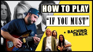 How To Play IF YOU MUST by Nirvana | Guitar Tutorial